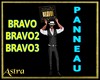 (A) PANNEAU " BRAVO "