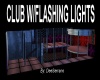 CLUB W/FLASHING LIGHTS