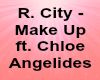 R.City-MakeUp ft. Chloe