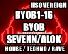 BYOB - Sevenn / Alok