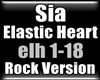 Sia - Elastic Heart