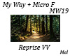 My Way + Micro F MW19