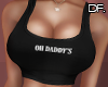 Df. Oh Daddy's Top