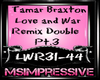 Tamar Braxton Remix PT.3