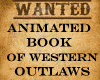 WANTED WESTERN OUTLAWS