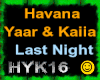 Havana & Yaar & Kaiia