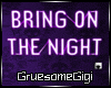 G| BringOnTheNight