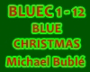 Michael Buble-Blue Chris