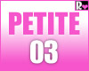 !T! Avi | Petite 3