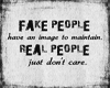 Fake people...