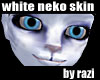 White Neko Tabby Skin