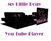 My Little Pony You Tube 