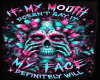 Mouth Doesn't Say It
