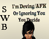 Deving BRB Sign, Trigger