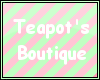 T| Teapot's Boutique 2