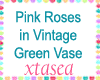 Pink Roses Vintage Vase