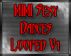 MIMI Dances Looped V1