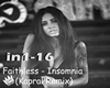 faithless insomnia