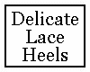 Delicate Lace Heels