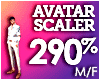 AVATAR SCALER 290%