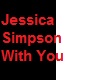 With You Jessica Simpson