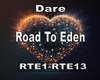Dare - Road To Eden