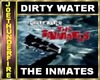Inmates Dirty water