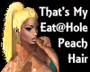 Eat@Hole Peach Hair