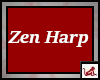 ~R~ Zen Harp