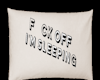 Sleeping Pillow Sign