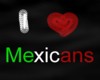 !'P I <3 Mexicans Male