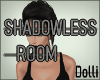 + Shadowless Pose Room