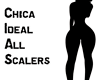 Chica Ideal All Scalers