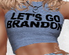 LET'S GO BRANDON