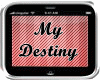 My destiny *Song