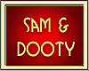 SAM & DOOTY