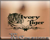 {TG} Ivory Tiger-B-Tatt