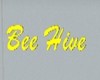 Bee Hive Sign