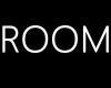 ROOM SHOW