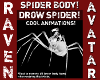 WHITE DROW SPIDER!