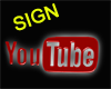 YOUTUBE SIGN