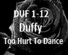 Duffy Too Hurt To Dance