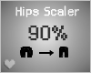 💜 Hips Scaler 90%