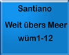 Santiano - Weit übers