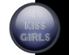 ~I Kiss Girls (blue)