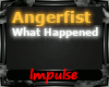 Angerfist-What happened