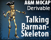 Talking Barman-Skeleton