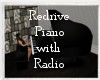 Redrive Piano w/Radio