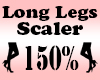 Long Legs 150% Resizer