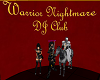WarriorNightmareClub PIC